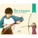 My bow and arrow book: bow making for children and...